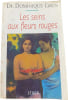 Les seins aux fleurs rouges. Dr. Dominique Gros