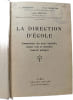 La Direction d'&eacute;cole. A. Th&eacute;r&eacute;nty  P.-E. Marcant  Louis Brunet