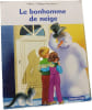 Le bonhomme de neige. Mail&egrave; - Philippe Salemrbier