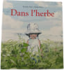 Dans l'herbe. Komako Sakai &middot; Yukiko Kato