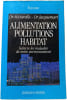 Alimentation pollutions habitat. Dr Musarella - Dr Jacquemart