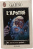 L'Ap&ocirc;tre. Norman Garbo