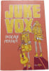 Juke Vox. Pascale Perrier