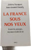 La France sous nos yeux. J&eacute;r&ocirc;me Fourquet  Jean-Laurent Cassely