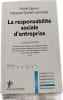 La responsabilit&eacute; sociale d'entreprise. Michel Capron  Fran&ccedil;oise Quairel-Lanoizel&eacute;e