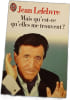 Mais qu'est-ce qu'elles me trouvent. Jean Lefebvre