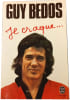 Je craque. GUY BEDOS