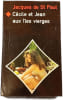 C&eacute;cile et Jean aux &Icirc;les vierges. Jacques de St Paul