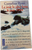 Le jour le plus long 6 juin 1944. Cornelius Ryan