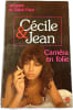 C&eacute;cile & Jean : Cam&eacute;ra en folie. Jacques de Saint-Paul