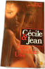 C&eacute;cile & Jean Love made in USA. Jacques de Saint-Paul