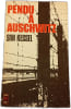 Pendu &agrave; Auschwitz. Sim Kessel