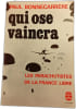 Qui ose vaincra. PAUL BONNECARRERE