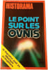 HISTORAMA n&deg;329 Le point sur les OVNI. 