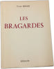 Les Bragardes. Yvon R&eacute;gin