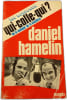 Les nouveaux qui-colle-qui? ou la maladie de la kikolkite. Daniel Hamelin