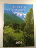 Golf Club Chamonix Mont-Blanc. 
