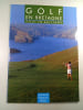 Golf en Bretagne Golf in Brittany. 