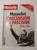 Mussolini L'ascension du fascisme 1919-1935 / N&ordm; 914 / f&eacute;vrier 2023. Coletivo