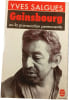Gainsbourg ou la provocation permanente. Yves Salgues