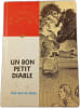 Un bon petit diable. Comtesse de S&eacute;gur