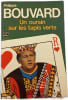 Un oursin sur les tapis verts. Philippe Bouvard