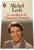 Le meilleur de l'humour fran&ccedil;ais. Michel Leeb