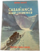 Le Casablanca avant l'Herminier. Amiral Sacaze