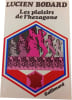 Les plaisirs de l'hexagone. LUCIEN BODARD