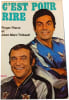 C'est pour rire. Roger Pierre et Jean-Marc Thibault
