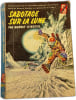 Sabotage sur la Lune. Murray Leinster