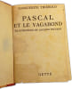 Pascal et le vagabond. Marguerite Thi&eacute;bold