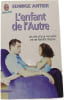 L'enfant de l'Autre. EDWIGE ANTIER