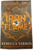 Iron Flame: Return to the brutal and addictive world of the global bestselling fantasy phenomenon (The Empyrean). Yarros Rebecca