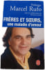 Fr&egrave;res et sœurs une maladie d'amour. Marcel Rufo