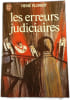 Les erreurs judiciaires. Ren&eacute; FLORIOT