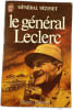 Le g&eacute;n&eacute;ral Leclerc. G&eacute;n&eacute;ral V&eacute;zinet