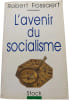 L'avenir du socialisme. Robert Fossaert