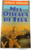 Mes oiseaux de feu. Charles Demoulin