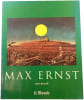 Max Ernst 1891-1976. Ulrich Bischoff