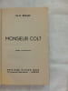 Monsieur Colt. M.-G. Braun