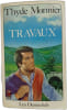 Travaux. Thyde Monnier