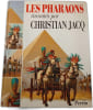 Les Pharaons racont&eacute;s par Christian Jacq. Christian Jacq