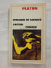Apologie de Socrate Criton Ph&eacute;don. Platon