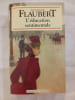 L'&eacute;ducation sentimentale. Gustave Flaubert