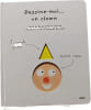 Dessine-moi... un clown. Texte de Roxane Marie Galliez  Illustrations de Christophe Boncens