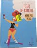 Fleur de Mamoot. Emmanuelle Martinez