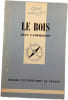 Le bois. Jean Campredon