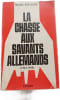 La chasse aux savants allemands (1944-1960). MICHEL BAR-ZOHAR