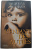 L'enfant des autres. Jacquelyn Mitchard